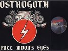 OSTROGOTH - FULL MOONS EYES - HEAVY METAL LP - BELGIUM IMPORT
