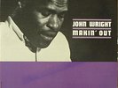 John Wright-Makin' Out-Prestige 7212-BERGENFIELD