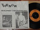 THE NOW   DEVELOPMENT CORPORATIONS b/w WHY   UK MOD PUNK POWERPOP 7