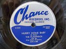 FLAMINGOS - 78 rpm CHANCE #1140 - THAT'S MY DESIRE/HURRY HOME BABY - STRONG VG+