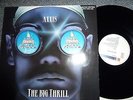 Axxis The Big Thrill Vinyl limted 1993 onyl 1000 Copys made Very Good+
