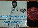 FATS DOMINO BLUES FOR LOVE 2   UK 4-TRACK 7