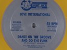 LOVE INTERNATIONAL Dance On The Groove & Do The Funk 12