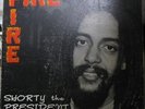 SHORTY THE PRESIDENT Fire Fire CHARMERS LP Roots Reggae Listen