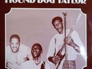 HOUND DOG TAYLOR  