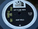 Mary Wells Aint it the truth/Stop takin me OZ 2oth Centruy Soul 45 EX Sample