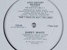 BARRY WHITE Don't Make Me Wait Too Long 20TH CENTURY 12