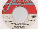 BOBBY PATTERSON-MY BABY'S COMING BACK TO ME(CLASSIC)-JETSTAR-***DEMO Y/VINYL***