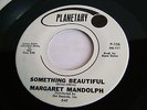 Margaret Mandolph - Something Beautiful / I Wanna Make You Happy  P 106  USA 7