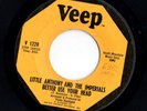 Northern Soul 45 LITTLE ANTHONY & IMPERIALS Better Use Your Head/Wonder Of It