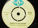 Trevor and The Maytones Everyday Is Like A Holiday UK 1969 7” Blue Cat