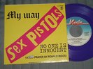 SEX PISTOLS - NO ONE IS INNOCENT / MY WAY 45 giri VINILE 7