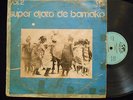 SUPER DJATA DE BAMAKO vol.2? KILLER AFRO PSYCHEDLIC MANDING?LP