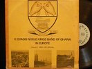K GYASI NOBLE KINGS BAND OF GHANA IN EUROPE? DEEP AFRO HIGHLIFE ? LP