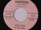 WILD TONES: Shut-ups / The Martian Band 45 (pink label, wol) rare Oldies