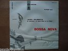 JOAO GILBERTO - o amor, o sorriso e a flor BOSSA NOVA  LP 1960 Odeon – MOCQ 5007