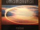 SWERVEDRIVER. RAISE. 1991. INDIE. BLUR. STONE ROSES. OASIS. CREATION.