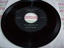 Willie Nelson - No Place For Me / Lumberjack 45 rpm vinyl - VERY SCARCE