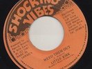 '87 SHOCKING VIBES DIGI KILLER 45 LITTLE KIRK WEED THEM OUT ?