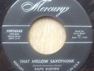 RALPH MARTERIE That Mellow Saxophone on Mercury Northern Soul R&B Popcorn