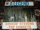 Shakin Stevens & The Sunsets A Legend LP