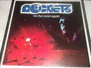 ROCKETS - ON THE ROAD AGAIN - ARIOLA 200 205-320 1978 - TOP-ZUSTAND - RAR 