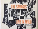 The SAVAGES   LIVE 'N WILD   RARE MONSTER GARAGE PSYCH OOP REISSUE NM
