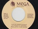 Modern Soul Funk 45 - Realistic Funk Band - Your Chance - Mega - mp3 - rare