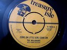 THE MELODIANS - Come On Little Girl Come On.  Treasure Isle label.  1968.  VG-