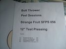 BOLT THROWER.PEEL SESSIONS RARE TEST PRESS 12'' VINYL MINT