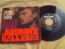 Johnny Hallyday - Noir C'est Noir Disco 45 Giri 7'' Italy Philips 373877 Rare