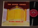 THE GOSPEL CHIMES We Serve A Merciful God LP SAVOY Black Soul
