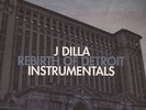 J Dilla aka Jay Dee - Rebirth Of Detroit Instrumentals Vinyl US 2LP