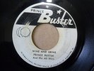 PRINCE BUSTER Wine and Grine / Soul Pleasure - Rocksteady Reggae 7