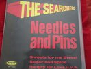 The Searchers                 Needles and Pins