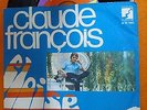 DISCO 45 GIRI CLAUDE FRANCOIS LES CLODETTES ELOISE L'USCIO DIQUES FLECHE VG/VG