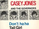 EP  -  CASEY JONES  & THE GOVERNORS  -  TALL GIRL  +  3