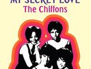 THE CHIFFONS - MY SECRET LOVE  VINYL LP NEW
