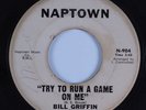 Northern Soul 45 BILL GRIFFIN Try To Run A Game On Me NAPTOWN HEAR