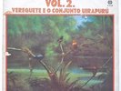 VEREQUETE E O CONJUNTO UIRAPURU/ AFRO BRAZIL CARIMBO RYTHMS -1974- VG/VG+ LISTEN