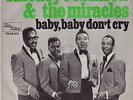 SMOKEY & THE MIRACLES - BABY DON'T CRY - DUTCH PS 7 / 45 RARE MOTOWN 25.901