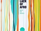 LACK OF AFRO-MUSIC FOR ADVERTS-VINYL LP FREESTYLE RECORDS NEW