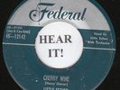 R&B 45 Little Esther (Federal 12142) Cherry Wine/Love oh Love