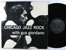 GUS GIORDANO Chicago Jazz Rock LP on Orion