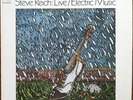 Steve Reich: Live/Electric Music RARE  LP on Columbia Masterworks minty