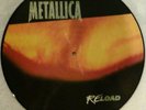 METALLICA - re-load PICTURE DISC 99 CENT 3 DAY AUCTION ORIG Press RARE