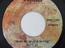 70s Soul Funk 45 PATTI JO Make Me Believe In You on Wand