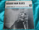 Frawley Original Blues LP: Junior Wells   Hoodoo Man Blues   Delmark   Buddy Guy
