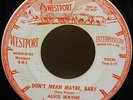Rockabilly 45 | ALVIS WAYNE | *HEAR* | Don't Mean Maybe, Baby | on WESTPORT