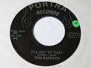 Tom Sanders I'll Get To That 45 US Portra Records 1980s Funk Northern Soul
